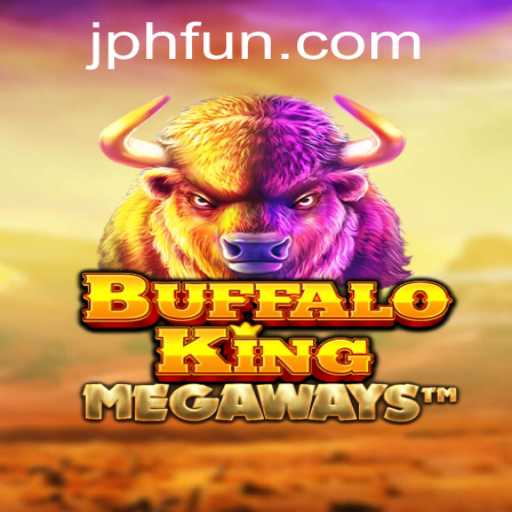Exploring BuffaloKing: The Wild Adventure with PHFUN